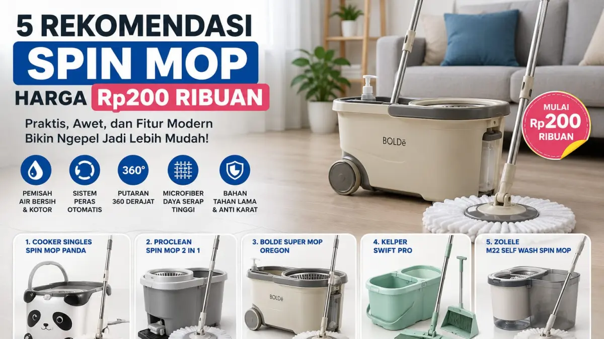 5 Rekomendasi Spin Mop Rp200 Ribuan: Praktis dan Berkualitas untuk Rumah Anda di Blitar
