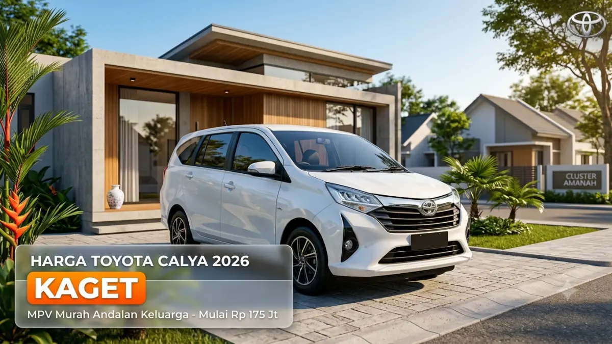 Daya Tarik Toyota Calya 2026: Solusi Ekonomis untuk Keluarga di Blitar