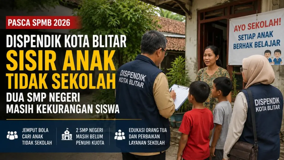 Dinas Pendidikan Kota Blitar Lakukan Penelusuran Anak Tidak Sekolah Setelah SPMB, Dua SMP Negeri Masih Kekurangan Murid