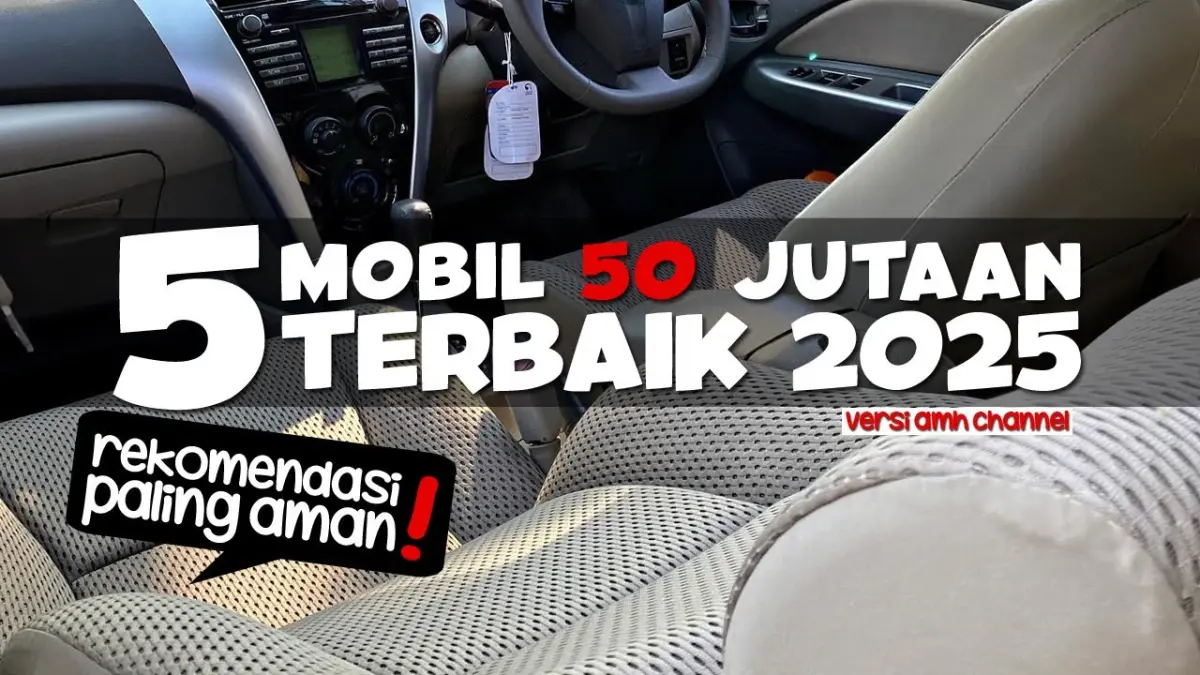 Mobil Terjangkau Rp50 Jutaan Terbaik 2025: Daihatsu Xenia dan Toyota Vios Menjadi Pilihan Utama