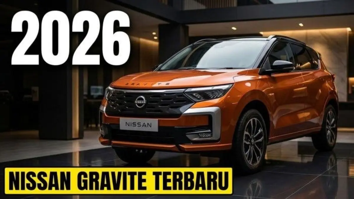 Nissan Gravite 2026 Siap Meramaikan Pasar Low MPV di Indonesia sebagai Penantang Toyota Avanza