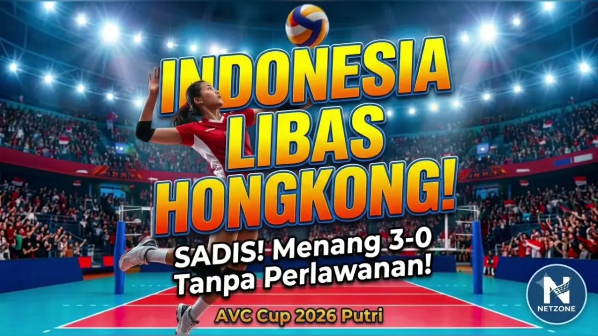 Timnas Voli Putri Indonesia Tampil Gemilang, Taklukkan Hongkong 3-0 di AVC Women's Nations Cup 2026